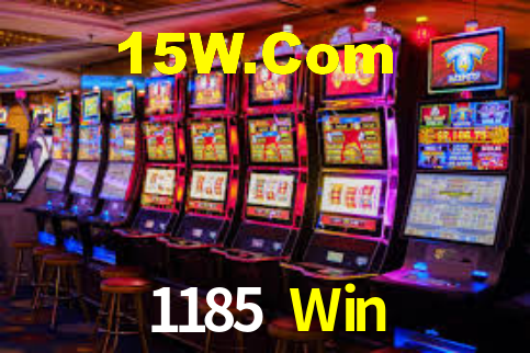 1185 Win,1185 Bet
