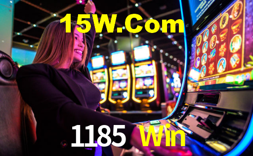 1185 Win,1185 Bet